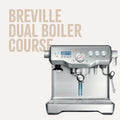 Breville Dual Boiler espresso machine on a white background with course title text overlay.